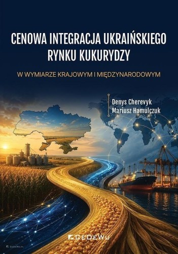 Cenowa integracja ukraińskiego rynku kukurydzy