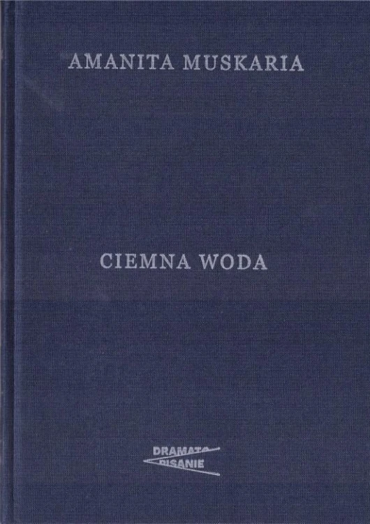 Ciemna woda, Amanita Muskaria
