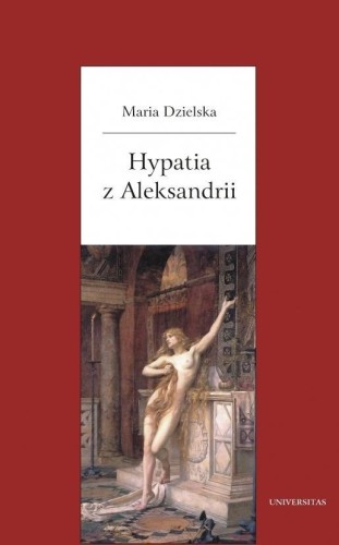 Hypatia z Aleksandrii, Maria Dzielska