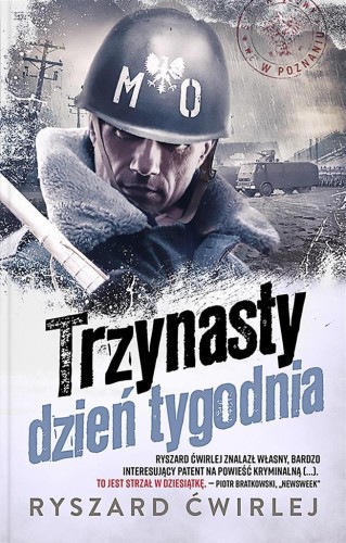 Trzynasty dzień tygodnia w.2, Ryszard Ćwirlej