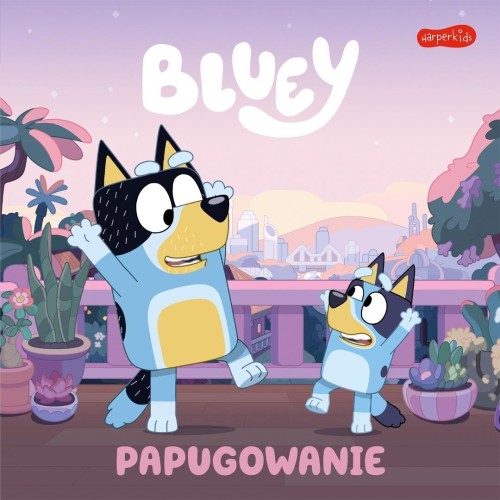 Bluey. Papugowanie. Moja czytanka, praca zbiorowa