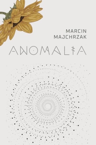 Anomalia, Marcin Majchrzak