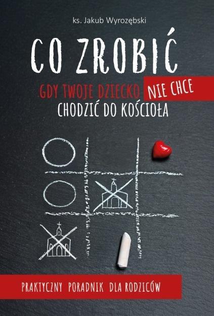 Co zrobić, gdy Twoje dziecko nie chce chodzić do..