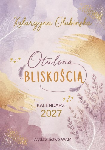 Kalendarz 2027 Otulona Bliskością