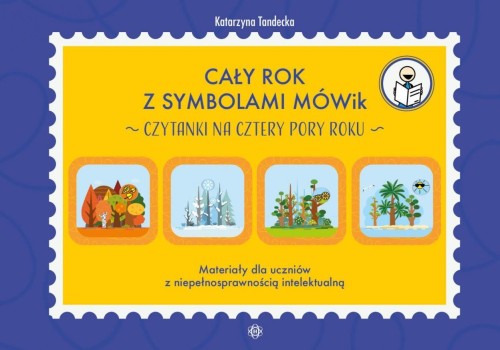 Cały rok z symbolami MÓWik Czytanki na cztery pory