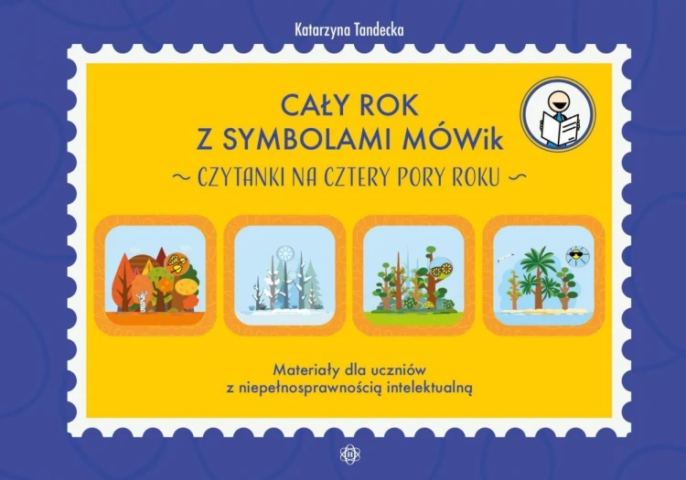 Cały rok z symbolami MÓWik Czytanki na cztery pory