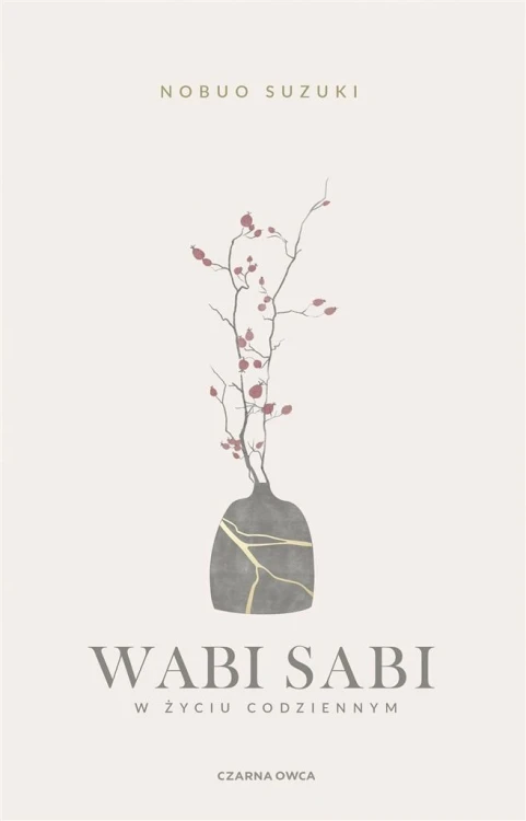 Wabi Sabi. W życiu codziennym, Nobuo Suzuki