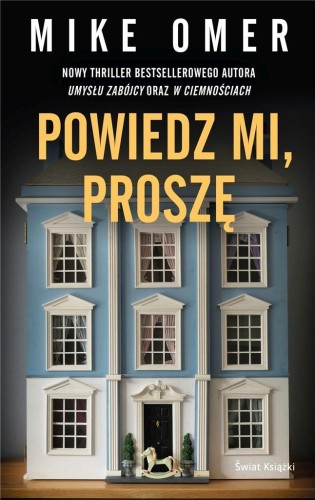 Powiedz mi, proszę, Mike Omer