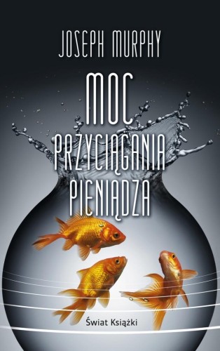 Moc przyciągania pieniądza pocket, Joseph Murphy