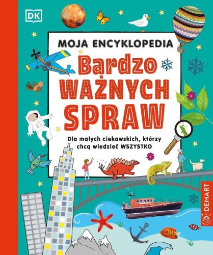 Moja encyklopedia bardzo ważnych spraw