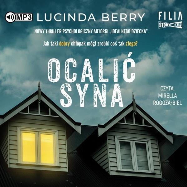 Ocalić syna audiobook, Lucinda Berry