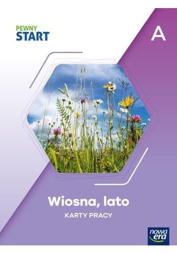 Pewny Start. Wiosna, lato KP poz.A, praca zbiorowa