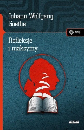 Refleksje i maksymy, Johann Wolfgang Goethe
