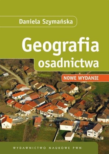 Geografia osadnictwa, Daniela Szymańska