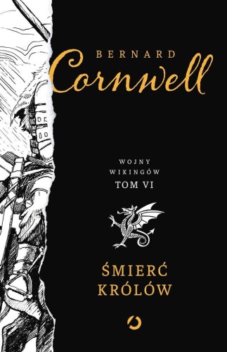 Wojny wikingów T.6 Śmierć królów, Bernard Cornwell
