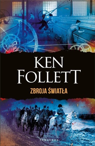 Zbroja światła TW, Ken Follett