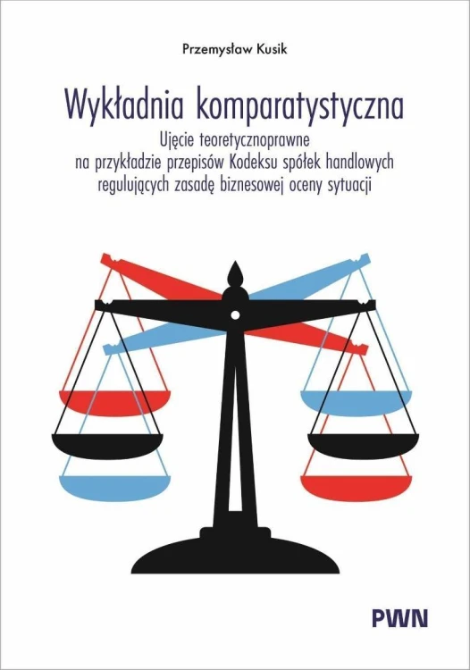 Wykładnia komparatystyczna, Przemysław Kusik