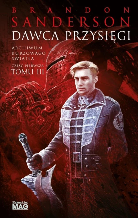 Archiwum Burzowego Światła. Dawca Przysięgi T.3