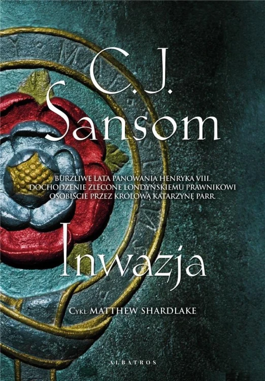 Inwazja, C.J. Sansom