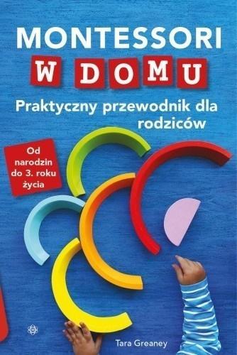 Montessori w domu, Tara Greaney