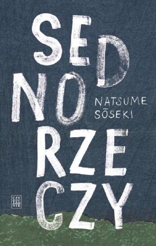 Sedno rzeczy w.2, Natsume Soseki