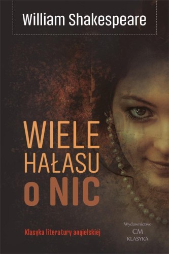 Wiele hałasu o nic, William Shakespeare