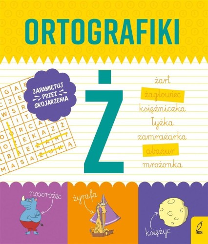 Ortografiki. Ćwiczenia z Ż, Małgorzata Korbiel