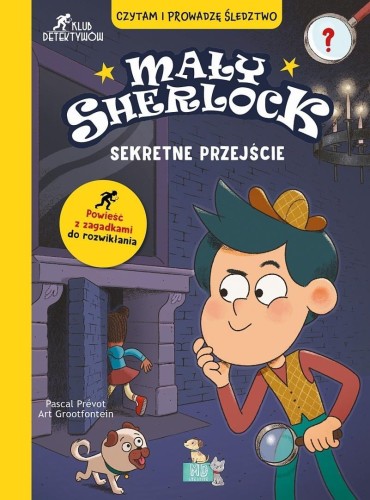 Mały Scherlock - Sekretne Przejście, Prevot Pascal