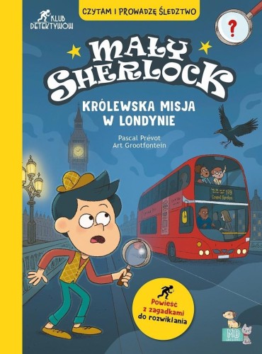 Mały Scherlock. Królewska Misja w Londynie