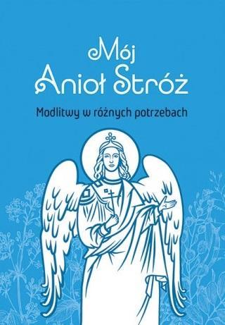 Mój Anioł Stróż, praca zbiorowa