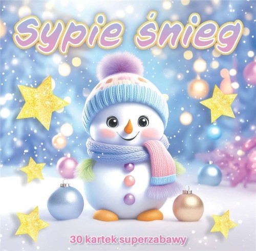 Sypie śnieg, praca zbiorowa