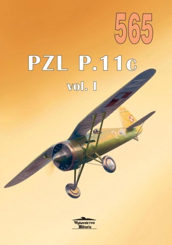 Pzl P.11c vol.I 565, praca zbiorowa