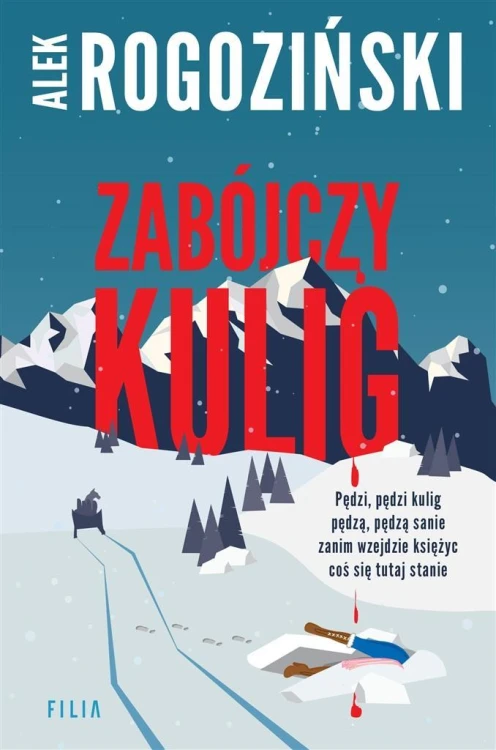 Zabójczy kulig, Alek Rogoziński