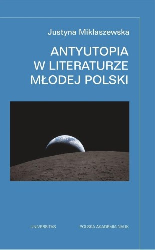 Antyutopia w literaturze Młodej Polski
