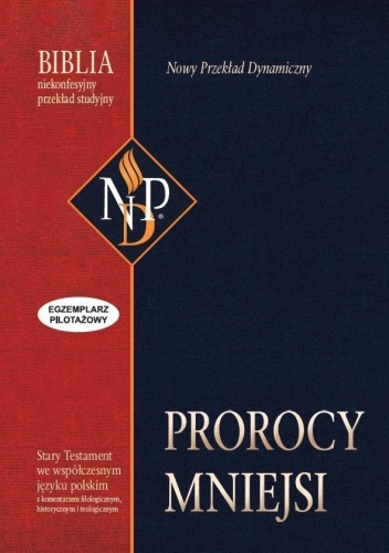 Prorocy mniejsi NPD, praca zbiorowa