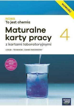 Nowa To jest chemia LO 4 Maturalne karty pracy ZR