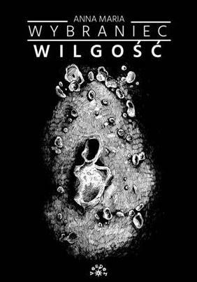 Wilgość, Anna Maria Wybraniec