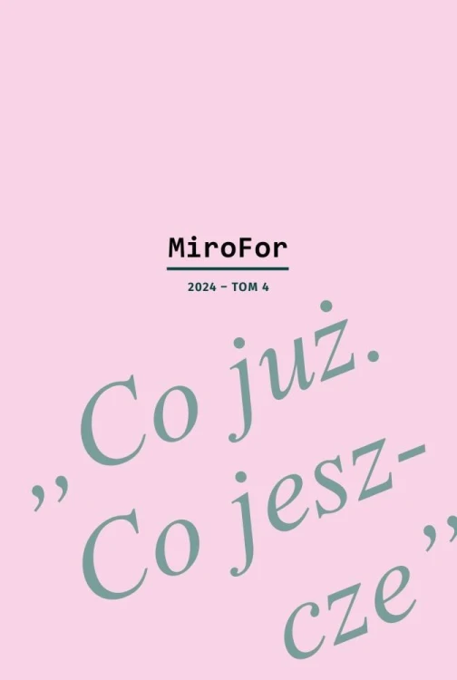 MiroFor T.4 2024 Co już. Co jeszcze