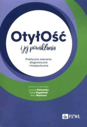 Otyłość i jej powikłania, praca zbiorowa