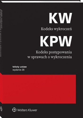 Kodeks wykroczeń. Kodeks postępowania w sprawach..