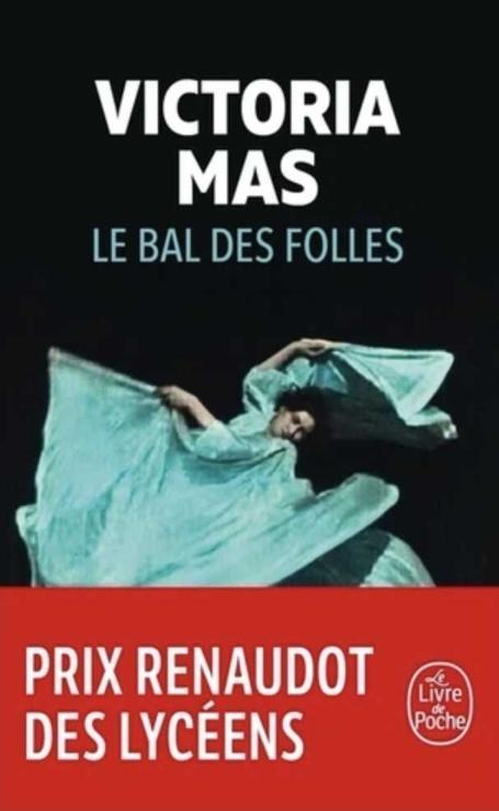 Bal des folles, Victoria Mas