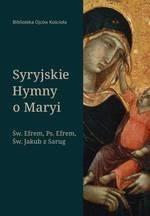 Syryjskie Hymny o Maryi, święty Efrem