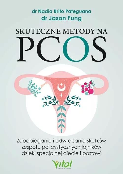 Skuteczne metody na PCOS, Jason Fung