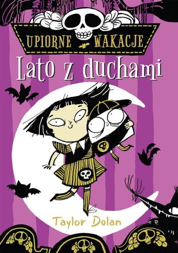 Upiorne wakacje. Lato z duchami, Taylor Dolan