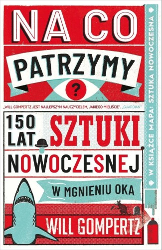 Na co patrzymy?. 150 lat sztuki nowoczesnej w...