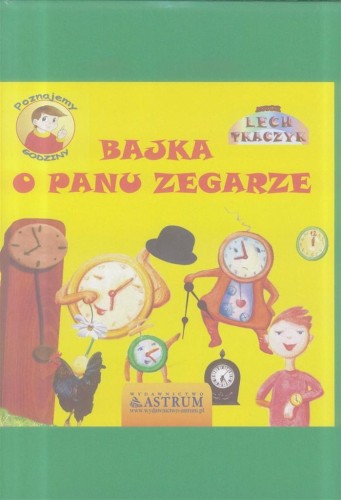 Bajka o Panu Zegarze + CD, Lech Tkaczyk