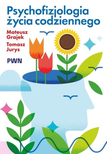 Psychofizjologia życia codziennego