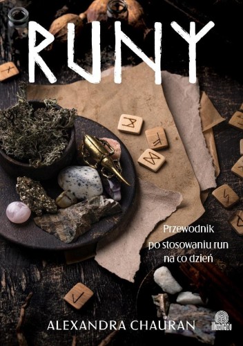 Runy. Przewodnik po stosowaniu run na co dzień