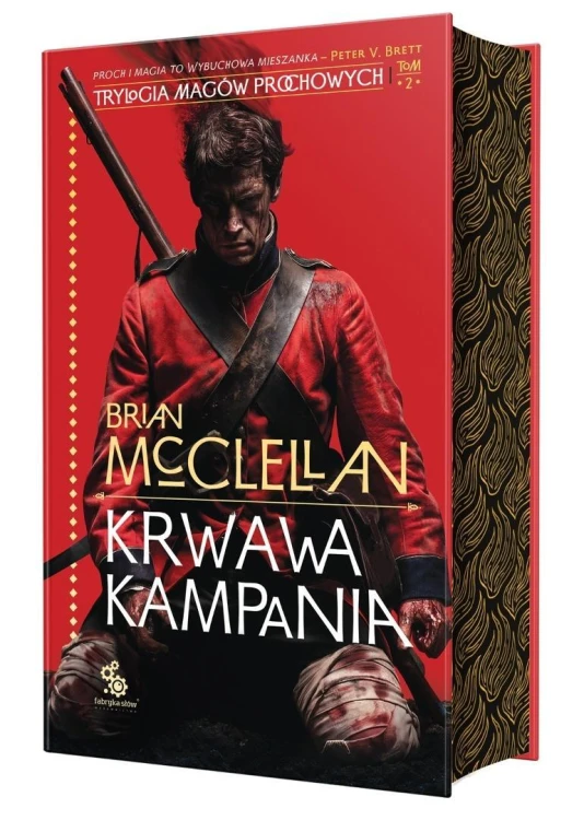 Trylogia Magów Prochowych T.2 Krwawa kampania