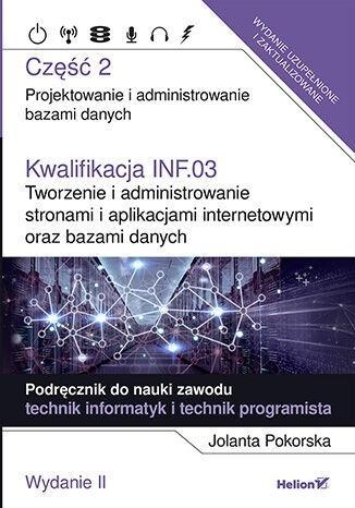 Kwalifikacja INF.03. Tworzenie i administr... cz.2